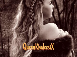 QueenKhaleesiX