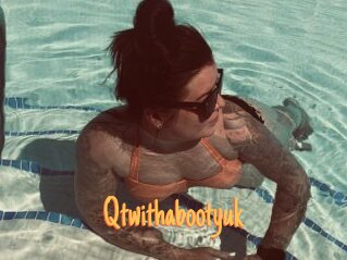Qtwithabootyuk