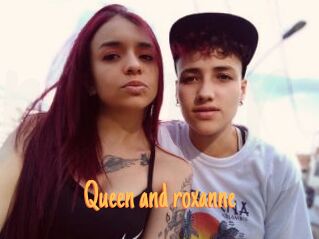 Queen_and_roxanne