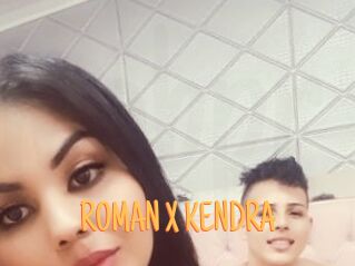 ROMAN_X_KENDRA