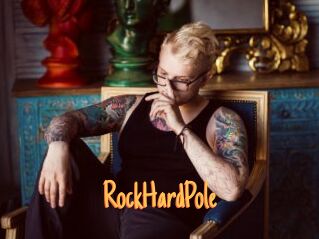 RockHardPole