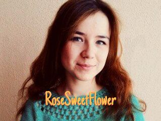 RoseSweetFlower
