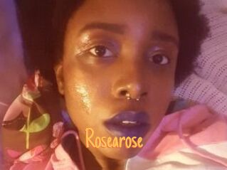 Rosearose