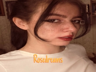 Rosedreams