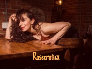 Roseeroticx