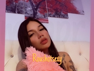 Roushotsexy