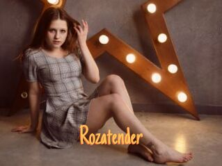 Rozatender