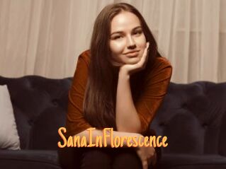 SanaInFlorescence