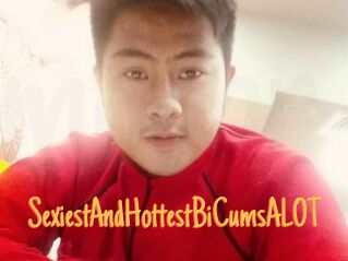 SexiestAndHottestBiCumsALOT
