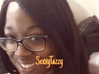 SexxyTazzy