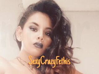SexyCrazyFethis