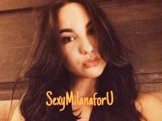 SexyMilanaforU_