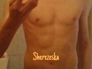 Sherezeska