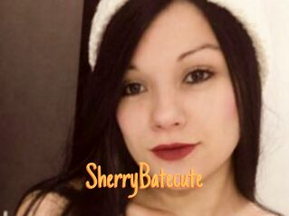 SherryBatecute