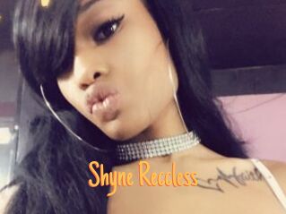 Shyne_Reccless