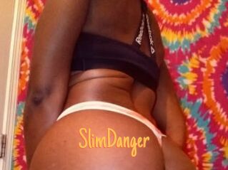SlimDanger
