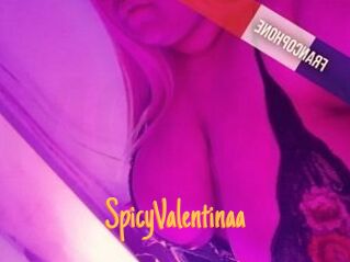 SpicyValentinaa