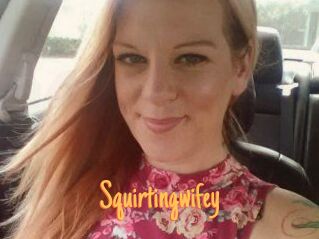 Squirtingwifey