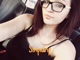 Stripndrip