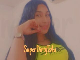 SuperDirtyTs4u
