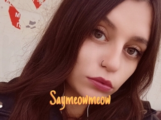 Saymeowmeow