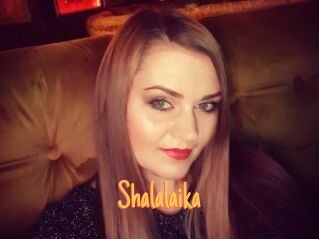 Shalalaika