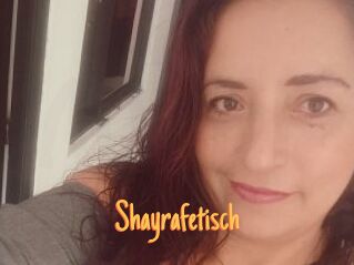 Shayrafetisch