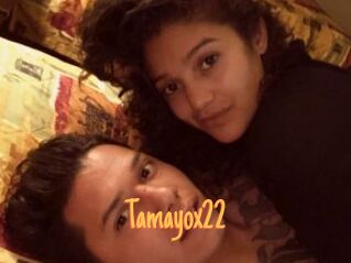 Tamayox22