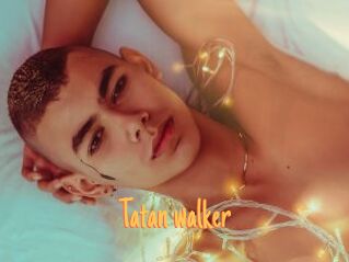Tatan_walker