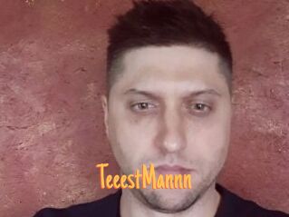 TeeestMannn