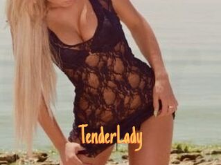TenderLady