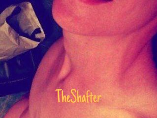 TheShafter