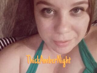 ThickAmberNight