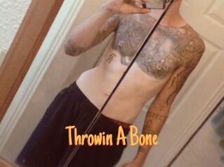 Throwin_A_Bone
