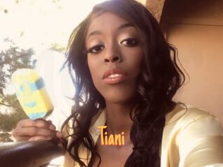 Tiani