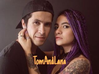 TomAndLana