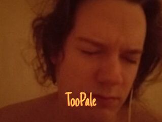 TooPale
