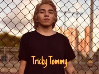 Tricky_Tommy