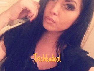Trishkadool