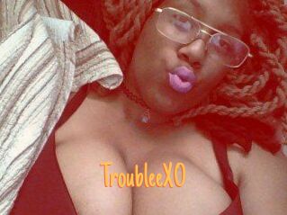 TroubleeXO