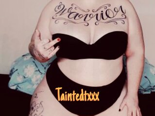 Taintedtxxx