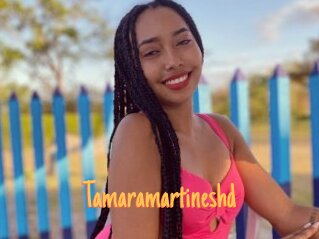 Tamaramartineshd