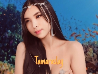 Tamaraslay