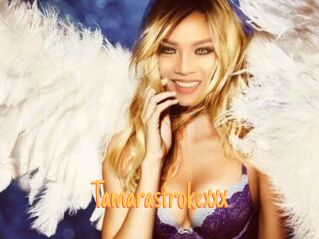Tamarastrokexxx