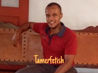 Tamerfetish