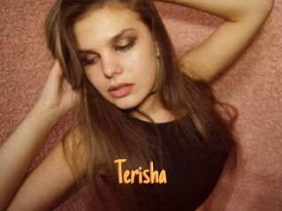 Terisha