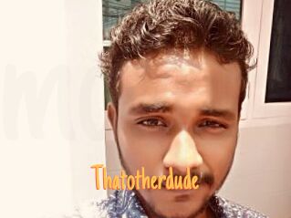 Thatotherdude
