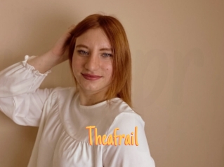 Theafrail