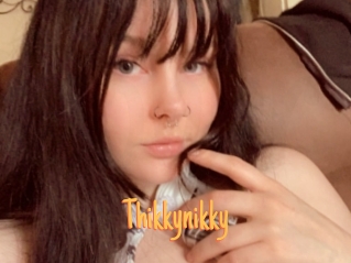 Thikkynikky