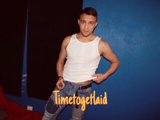 Timetogetlaid